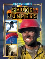 Smoke Jumpers (Boys Rock!) 1592967353 Book Cover