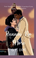 Runnin' No More 8011058282 Book Cover