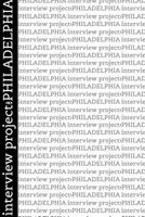 interviewproject: PHILADELPHIA: Vol. 1 136418205X Book Cover