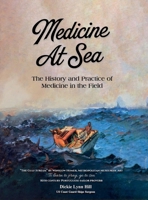Medicine at Sea: The history and practice of medicine in the field B0DST4RRJ2 Book Cover