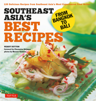 Southeast Asia's Best Recipes: From Bangkok to Bali 0804844135 Book Cover