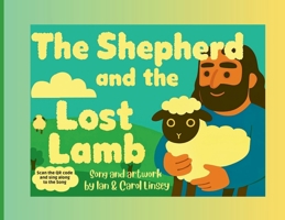 The Shepherd and the lost lamb 1919316108 Book Cover