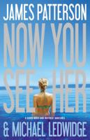 Now You See Her 0316036218 Book Cover