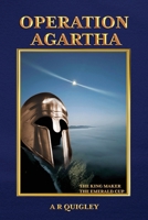 Operation Agartha: The King Maker The Emerald Cup B0GT29YS7D Book Cover