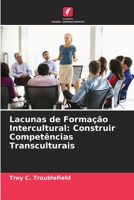 Lacunas de Formação Intercultural: Construir Competências Transculturais 6205705796 Book Cover