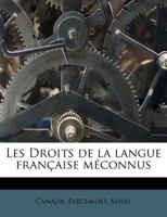 Les Droits de la langue française méconnus 1175575178 Book Cover