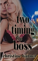 Two Timing the Boss 161217342X Book Cover