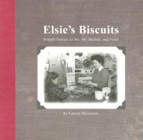 Elsie's Biscuits 097909576X Book Cover