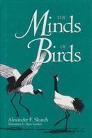 The Minds of Birds (Louise Lindsey Merrick Natural Environment Series , No 23) 0890967598 Book Cover