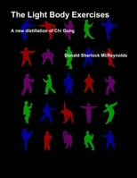 The Light Body Exercises 1304319814 Book Cover