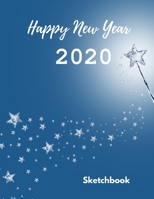Happy New Year 2020 Sketchbook: Christmas and New Year gift in blank page journal , notebook for best friends , lover , family , buddy , beloved ... , size 8.5X11 inches in white magic stars 1678837237 Book Cover