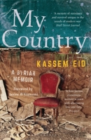 My Country: A Syrian Memoir 1408895129 Book Cover