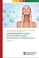 Harmonização Facial: Preenchedores como Alternativa na Estética Facial 3639614089 Book Cover