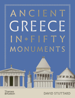Ancient Greece in Fifty Monuments 0500029210 Book Cover
