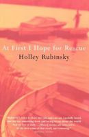 At First I Hope for Rescue 0676971091 Book Cover