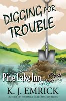 Digging for Trouble 1518876099 Book Cover