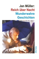 Reich über Nacht: Wunderwahre Geschichten 3945004063 Book Cover