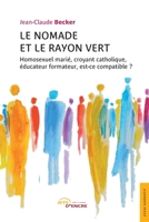 Le Nomade et le Rayon vert (French Edition) 2355236585 Book Cover