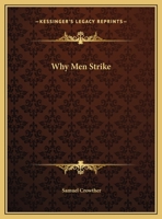 Why Men Strike 0469597771 Book Cover