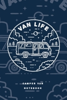 Camper Van Life Notebook. Blank Lined Journal for Writing and Note Taking. 1072122774 Book Cover