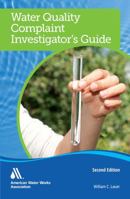 Water Quality Complaint Investigator's Guide 1583219927 Book Cover