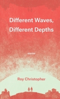 Different Waves, Different Depths B0C72SH5M5 Book Cover
