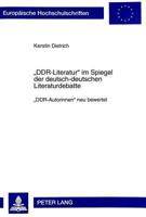 «Ddr-Literatur» Im Spiegel Der Deutsch-Deutschen Literaturdebatte: «Ddr-Autorinnen» Neu Bewertet 3631337302 Book Cover