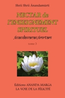 Nectar de l Enseignement spirituel tome 3 2907234145 Book Cover