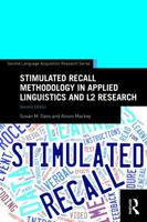 Stimulated Recall Methodology in Applied Linguistics and L2 Research 0415743893 Book Cover