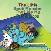 The Little Book Monster That Ate My Puppy Book 0578465698 Book Cover