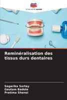 Reminéralisation des tissus durs dentaires (French Edition) 6209720773 Book Cover