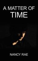 A MATTER OF TIME 142599413X Book Cover