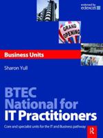 Btec National for It Practitioners: Business Units 0750686626 Book Cover