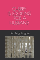 Cherry Is Looking For A Husband B08KJ572QV Book Cover