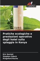 Pratiche ecologiche e prestazioni operative degli hotel sulla spiaggia in Kenya 6207358325 Book Cover