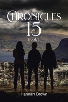 Chronicles 15: Book 1 B0DY8K497G Book Cover