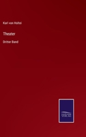 Theater: Dritter Band 3752544236 Book Cover