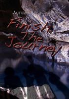 Finish the Journey 1453560904 Book Cover