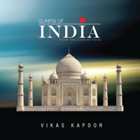 Glimpse of India: From the Eyes of Novo 1648507298 Book Cover