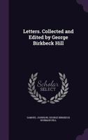 Letters. Collected and edited by George Birkbeck Hill 117791932X Book Cover
