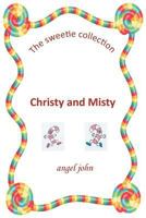 Christy and Misty 1785076744 Book Cover