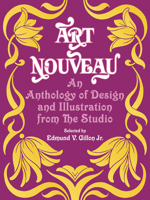 Art Nouveau: An Anthology of Design and Illustration from "The Studio" (Dover Pictorial Archive Series)