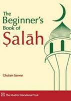 The Beginner's Book of Salah 0907261396 Book Cover