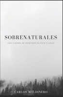 Sobrenaturales B09JJKH5S2 Book Cover