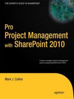 Pro Project Management with SharePoint 2010 1430228296 Book Cover