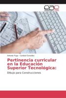 Pertinencia curricular en la Educación Superior Tecnológica 6202130741 Book Cover