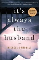 It's Always the Husband 1250081815 Book Cover