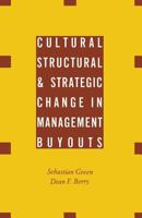 Cultural, Structural and Strategic Change in Management Buyouts 1349215619 Book Cover