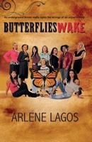 Butterflies Wake 1499240961 Book Cover