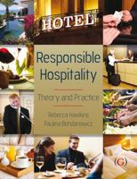 Responsible Hospitality: Theory and Practice 1906884196 Book Cover